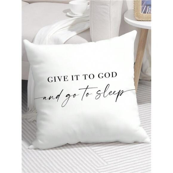 1PC Give It To God And Go To Sleep Words Pattern Pillows Covers - Picture 3 of 9